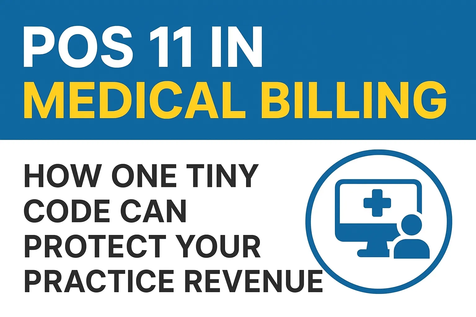 POS 11 in Medical Billing